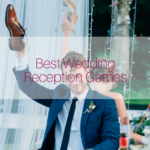 Best Wedding Reception Games